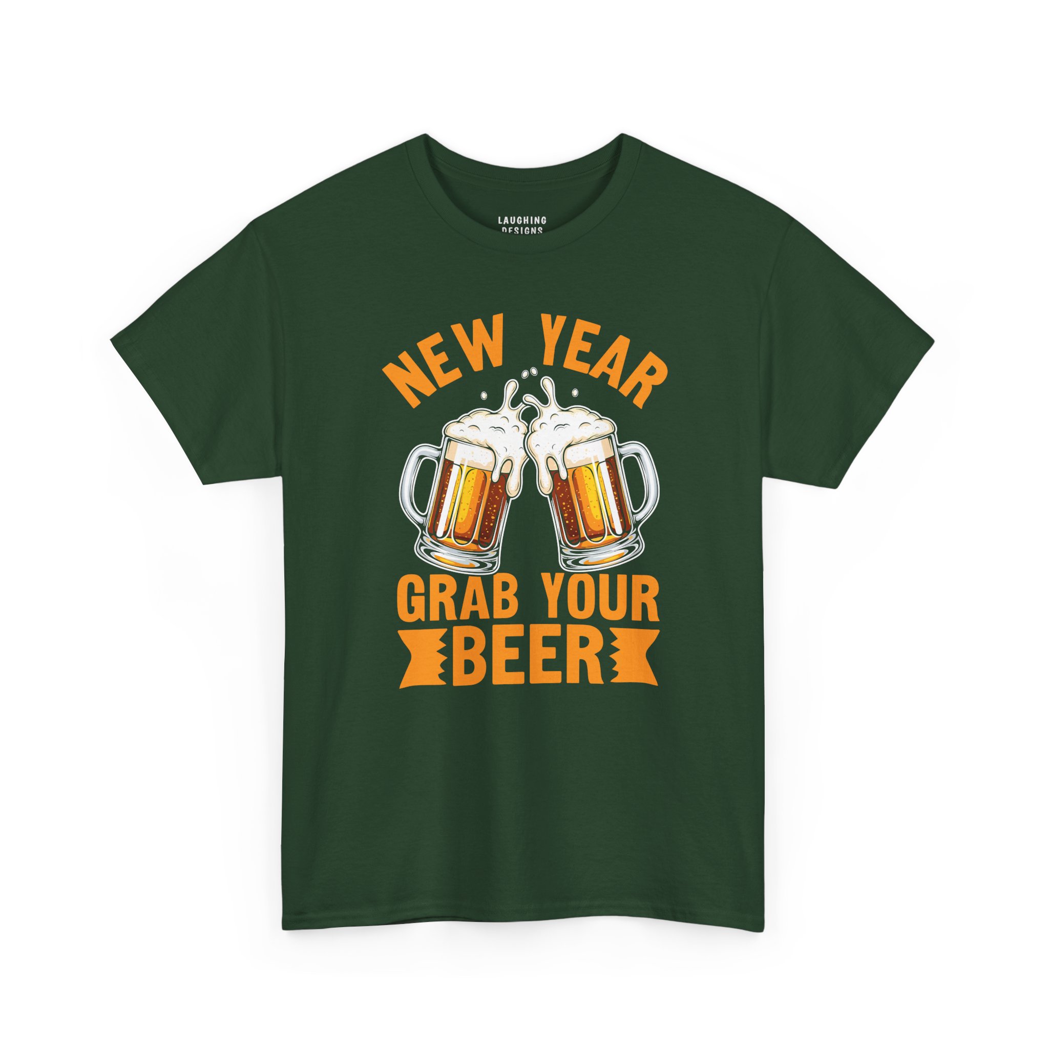 New Year Grab Your Beer T-Shirt in Forest Green.