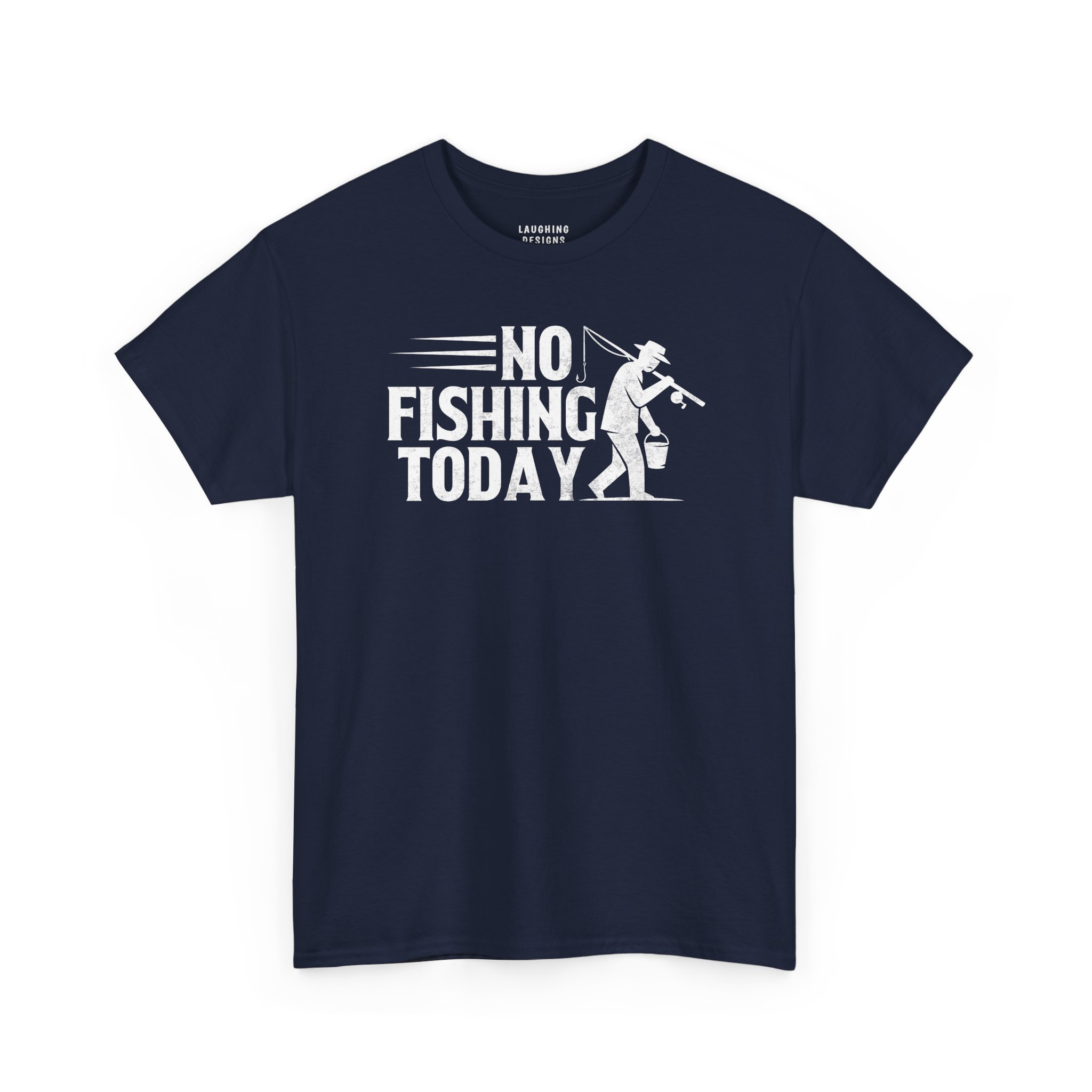 No Fishing Today T-Shirt in Navy Blue.