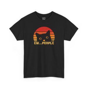 Ew People T-Shirt - Retro sunset graphic featuring a cat silhouette peeking over the bottom with the text "EW...PEOPLE" in distressed yellow letters - Color Black.