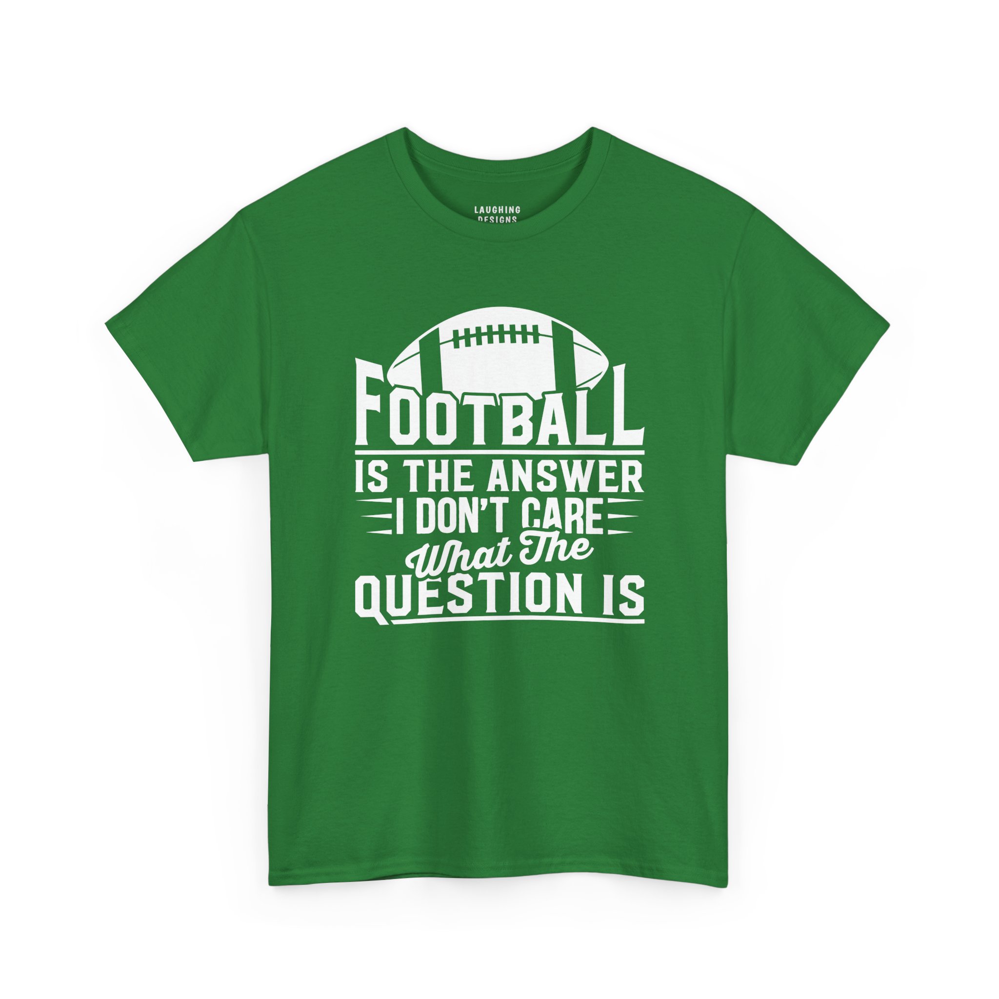 Football Is The Answer T-Shirt in Turf Green.