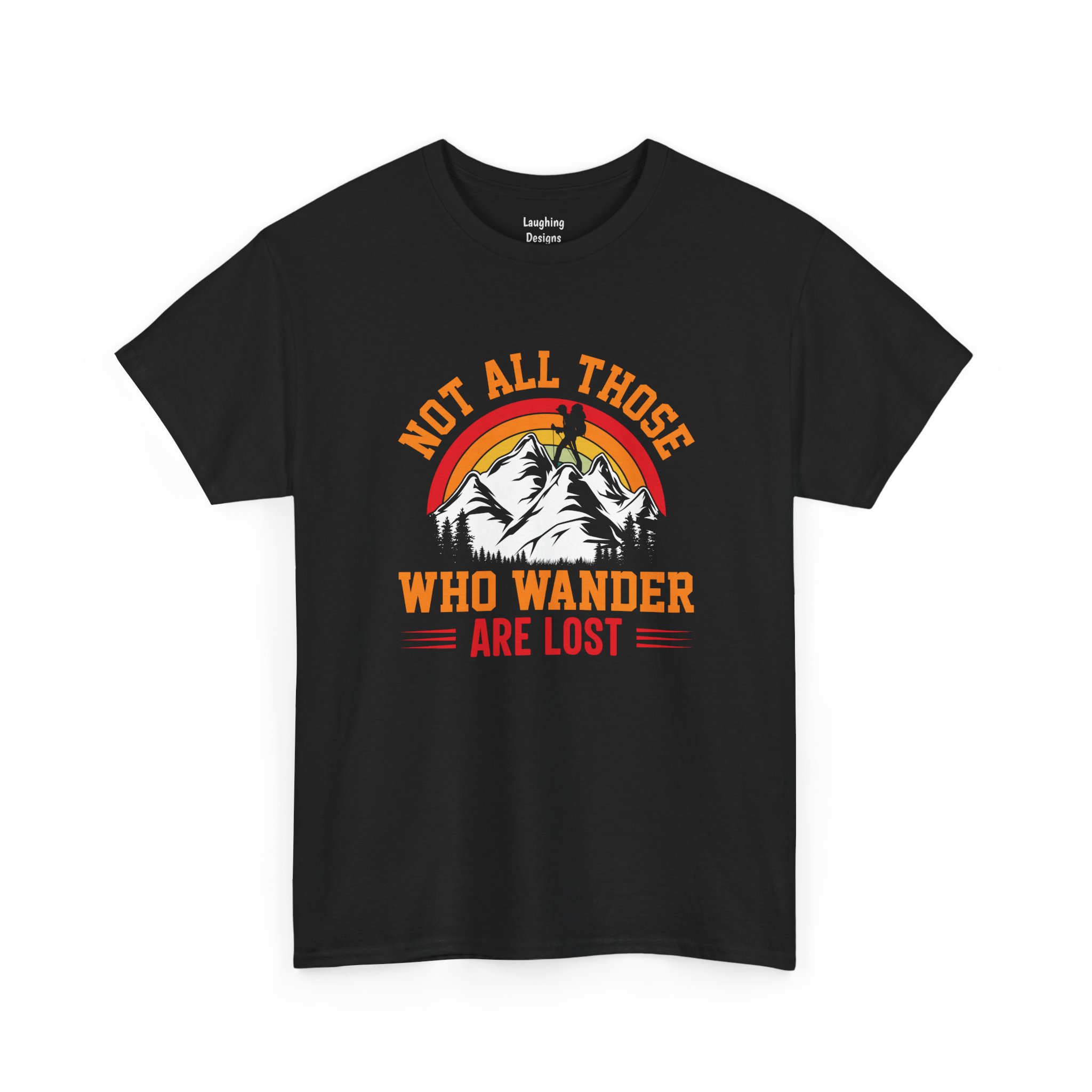 Not All Those Who Wander Are Lost T-Shirt - Retro circular sunset graphic featuring white mountain peaks, pine trees, and a silhouette of a hiker with a backpack. Text in vintage orange and red letters - Black.