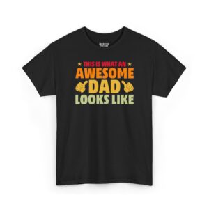 This Is What An Awesome Dad Looks Like T-Shirt - Colorful red, orange, and green text with two yellow thumbs pointing inward at the wearer - Black Color.