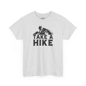 Take A Hike T-Shirt - Rugged typography text "TAKE A HIKE" - Sport Gray Color Tee.