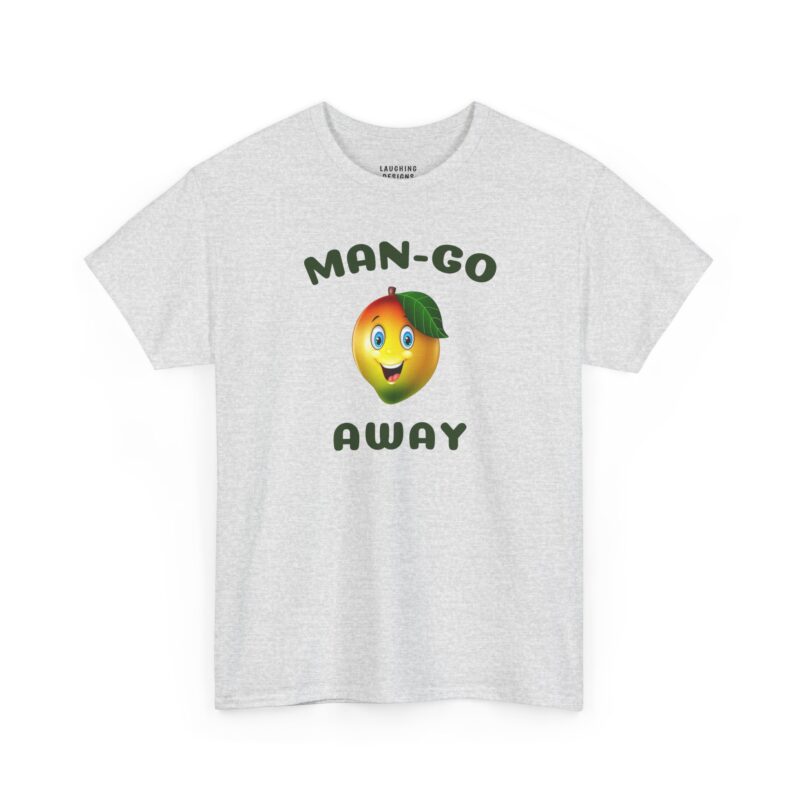 Man-Go Away T-Shirt - Cute cartoon mango illustration with dark green text "MAN-GO AWAY" - Ash Gray Color Tee.