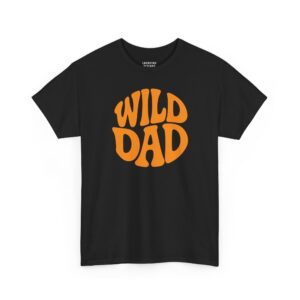 Wild Dad T-Shirt - Bright orange 70s style psychedelic bubble font reading "WILD DAD" warped into a circular shape - Retro vintage design on a Black Color Tee.