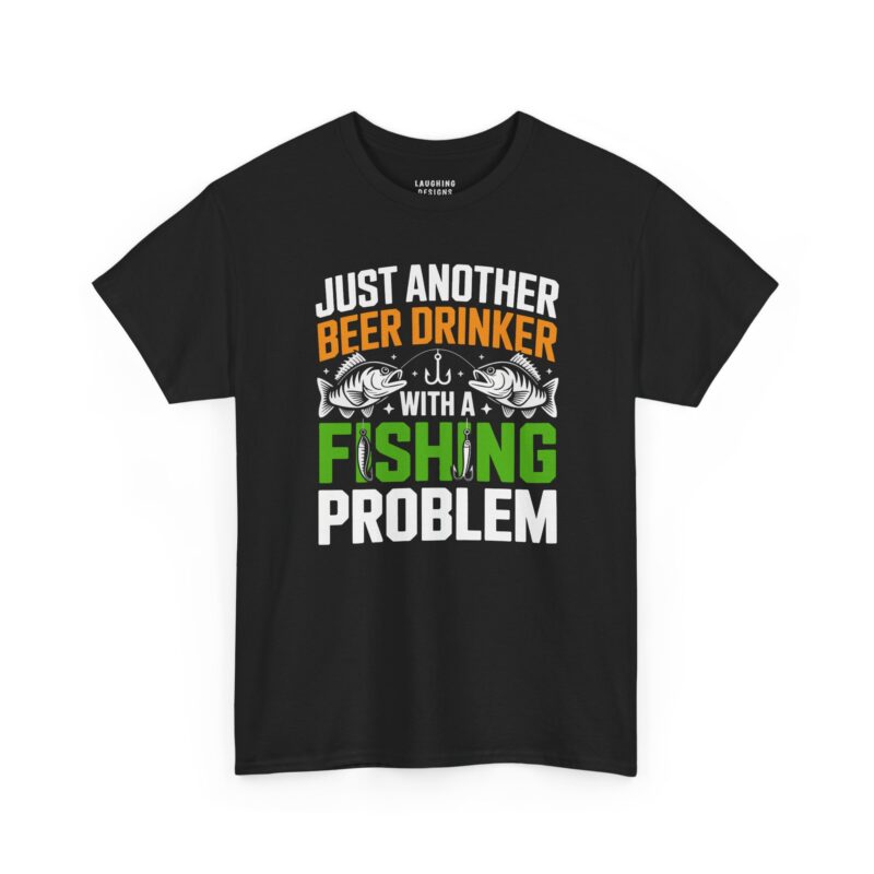 Just Another Beer Drinker With A Fishing Problem T-Shirt - Orange and green text with two bass fish illustrations and fishing hooks hanging from letters - Black Color.