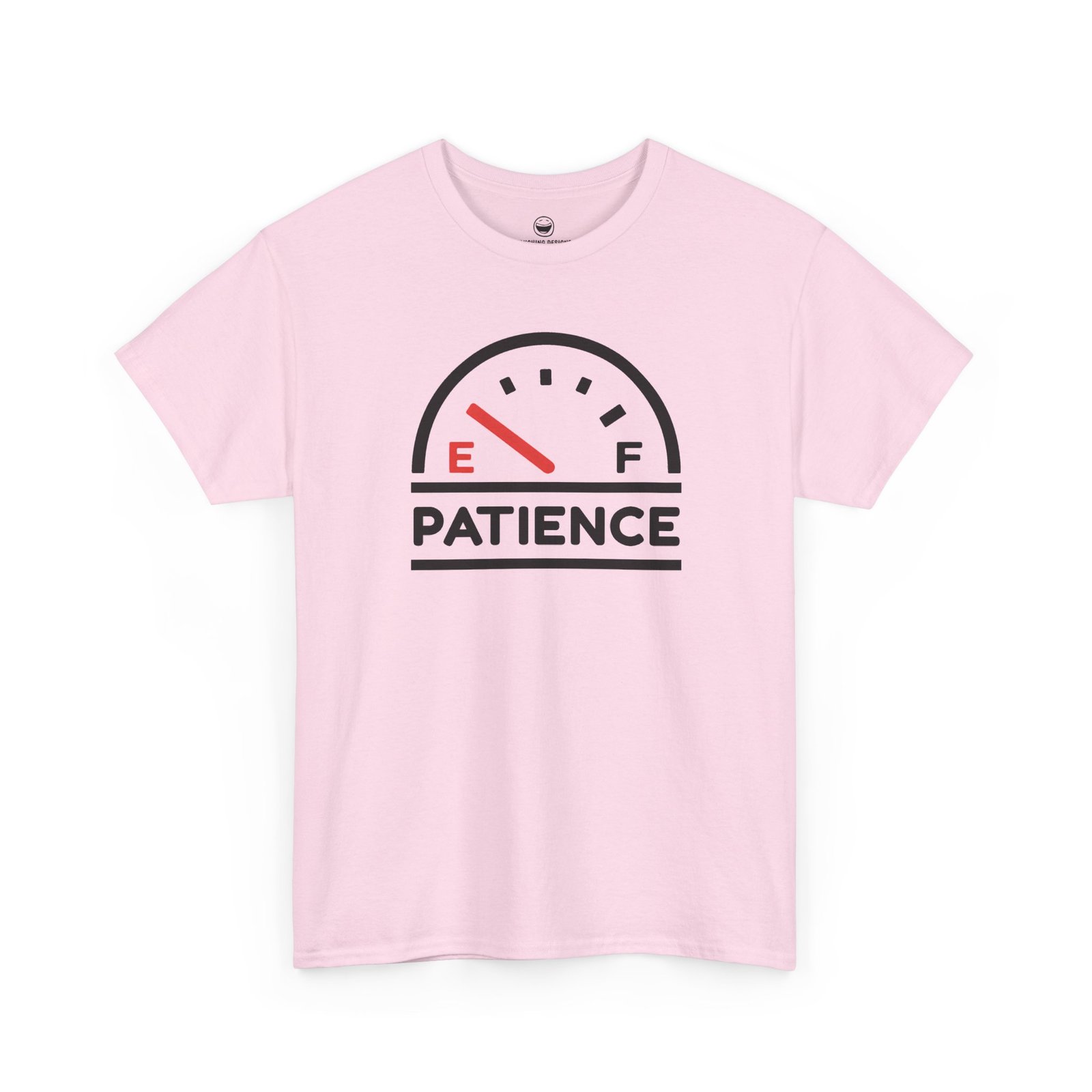 Patience Gauge T-Shirt in Light Pink with empty fuel gauge graphic and bold text.