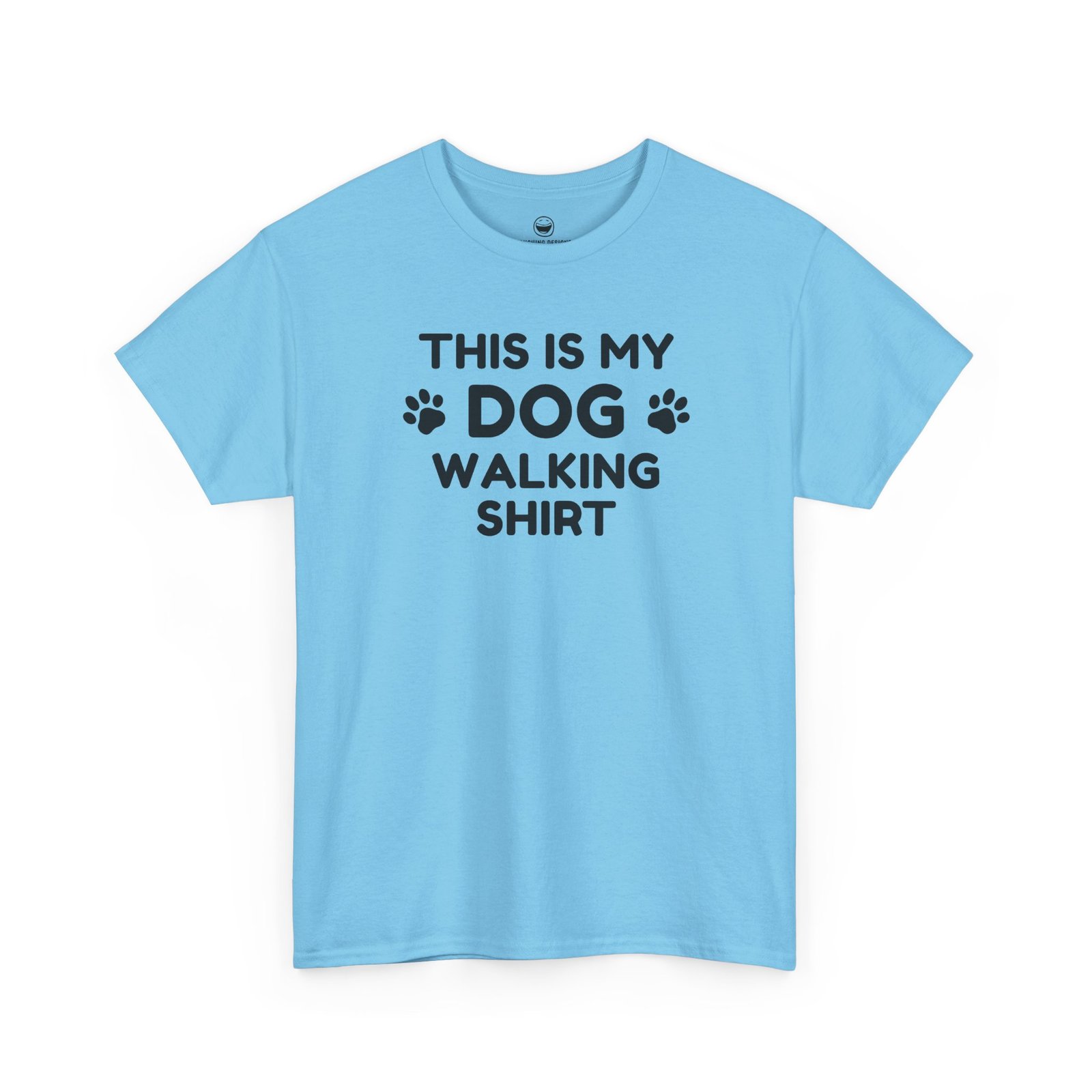 Funny Dog Walking T-Shirt with clean text reading "THIS IS MY DOG WALKING SHIRT" stacked across four lines with paw print icons flanking the word "DOG", printed on a Sky Blue color cotton shirt.