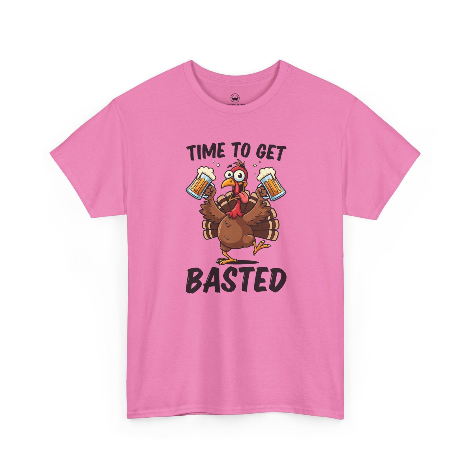 Time To Get Basted Turkey T-Shirt with a cheerful cartoon turkey holding two frothy beer mugs framed by text reading "TIME TO GET BASTED", printed on a Azalea Pink color cotton shirt.
