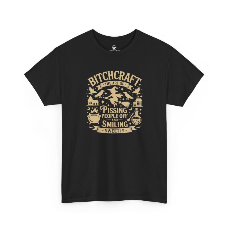 Bitchcraft Halloween T-Shirt with flying witch and quote Bitchcraft The Art Of Pissing People Off And Smiling Sweetly on a Black cotton shirt.