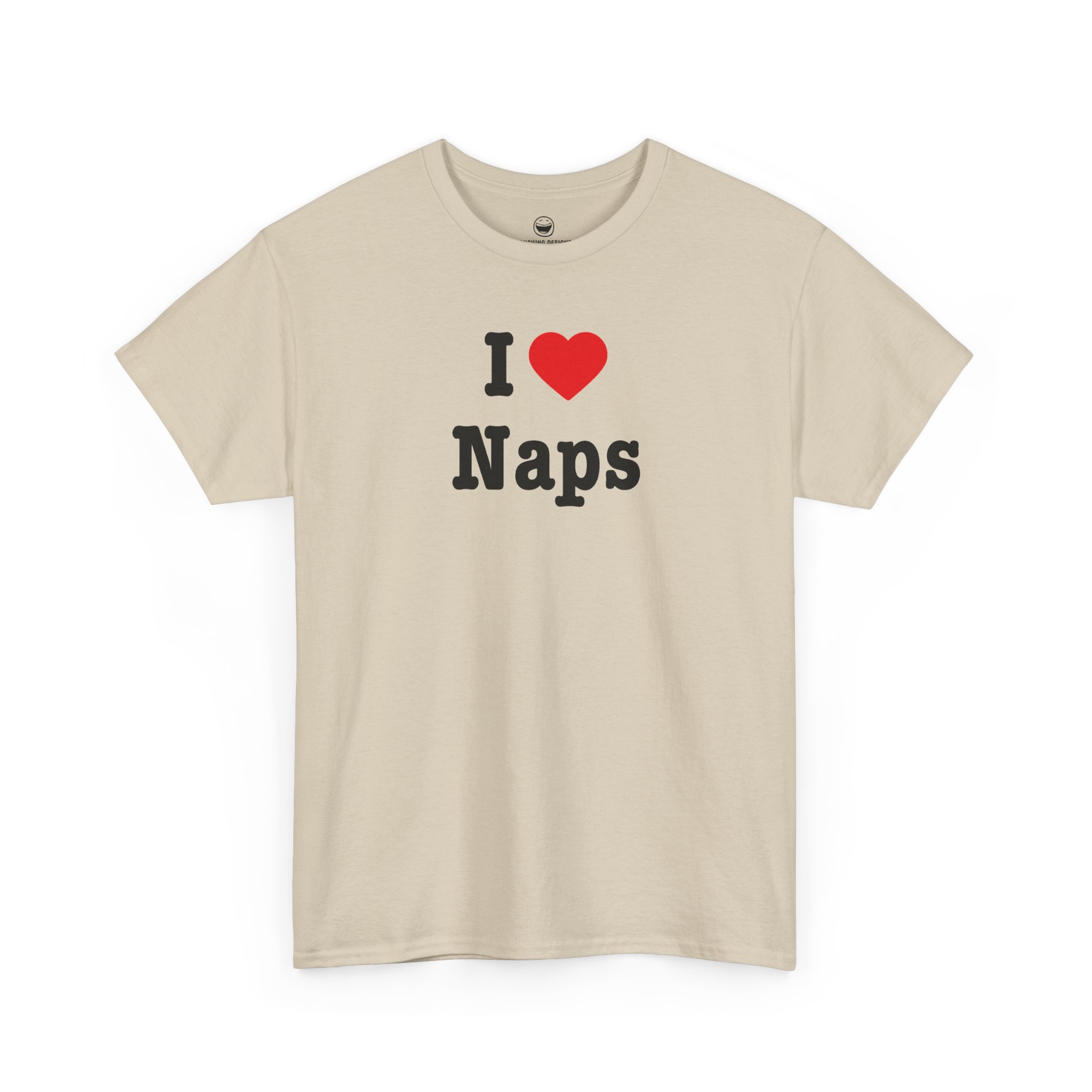 I Love Naps T-Shirt with bold black lettering, bright red heart, and word Naps on a Sand color cotton shirt.